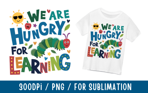 Back to School, Hungry for Learning PNG: A Versatile Design for Educational and Creative Projects