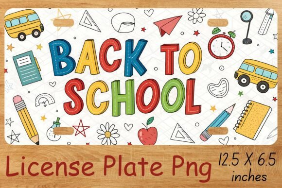 Back to School License Plate PNG: A Creative Solution for Custom Car Decor and DIY Projects