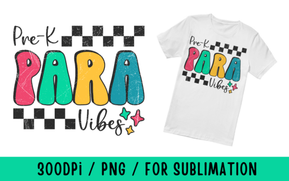 Pre-K Para Vibes, Back to School PNG: A Digital Asset for Educators and Creators