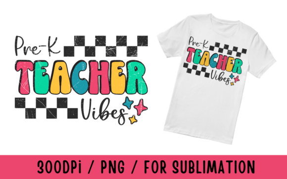 Pre-K Teacher Vibes Back to School PNG: A Digital Asset for Creative and Educational Needs